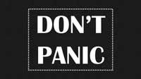 don't panic